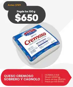 Supermercados Tadicor Queso cremoso sobrero y cagnolo horma oferta