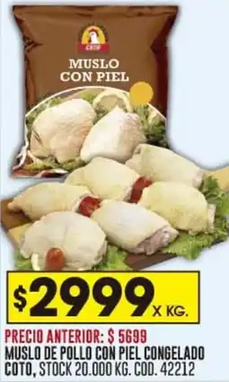 Coto Muslo de pollo con piel congelado coto oferta