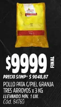 Supermercados Yaguar Pollo pata c/piel granja tres arroyos oferta