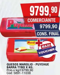 Maxiconsumo Marolio quesos puyehue barra tybo oferta