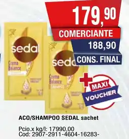Maxiconsumo Sedal aco/shampoo sachet oferta