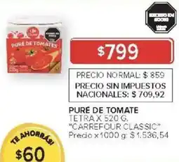 Carrefour Carrefour classic puré de tomate tetra oferta