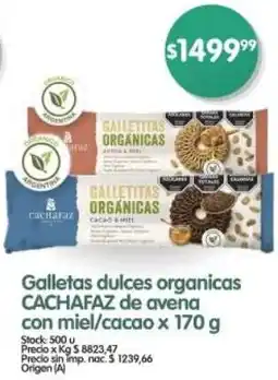 Supermercados Buenos Días Cachafaz galletas dulces organicas de avena con miel/cacao oferta