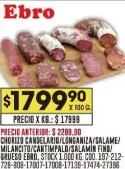 Coto Ebro chorizo candelario/longaniza/salame/ milancito/cantimpalo/salamin fino/ salchichón con jamón/tipo primavera oferta