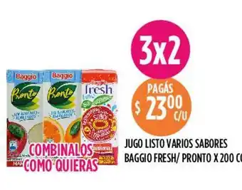 Supermercados Toledo Jugo Listo Varios Sabores Baggio Fresh Pronto x 200cc oferta