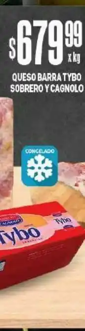 Makro Queso barra tybo sobrero y cagnolo oferta