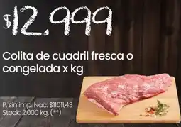 Changomas Colita de cuadril fresca o congelada oferta