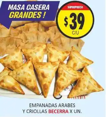 Supermercados Becerra Becerra Empanadas Arabes Y Criollas x un. oferta