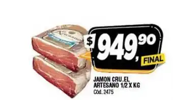 Supermercados Yaguar El Artesano Jamon Cru. 1/2 x kg oferta