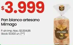 Changomas Mimago pan blanco artesano oferta