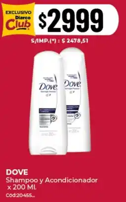 Diarco Dove shampoo y acondicionador oferta