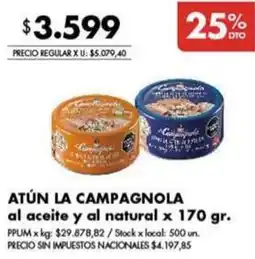 Disco Atún la campagnola al aceite y al natural oferta