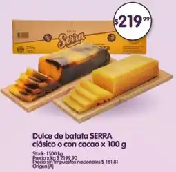 Supermercados Buenos Días Serra dulce de batata clásico o con cacao oferta