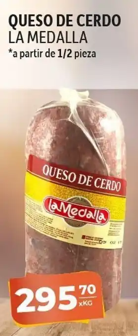 Queso De Cerdo La Medalla a partir de 1/2 pieza