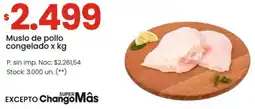 Punto Mayorista Muslo de pollo congelado oferta
