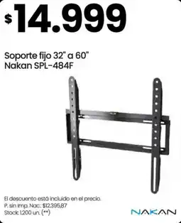 Changomas Nakan soporte fijo 32" a 60" oferta