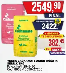 Maxiconsumo Cachamate yerba amar-rosa-h. serr. oferta