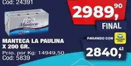 Maxiconsumo La paulina manteca oferta