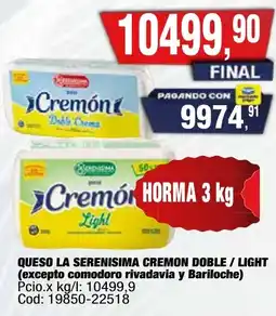 Maxiconsumo La serenisima queso cremón doble / light oferta