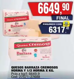 Maxiconsumo Cremosos quesos barraza oferta