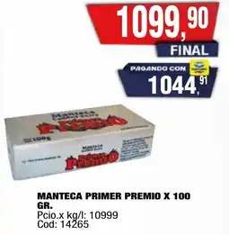 Maxiconsumo Manteca primer premio oferta