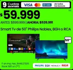 Changomas PHILIP, BGH, NOBLEX o RCA Smart TV 50” oferta