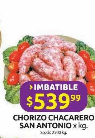 Cordiez Chorizo Chacarero San Antonio X Kg oferta