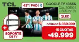Naldo Lombardi Tcl google tv 43" + soporte de tv oferta