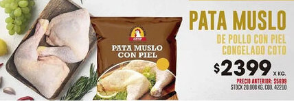 Coto Pata muslo con piel de pollo con piel congelado coto oferta