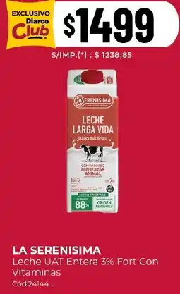 Diarco La serenisima leche uat entera 3% fort con vitaminas oferta