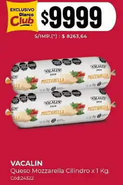 Diarco Vacalin queso mozzarella cilindro oferta
