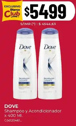 Diarco Dove shampoo y acondicionador oferta