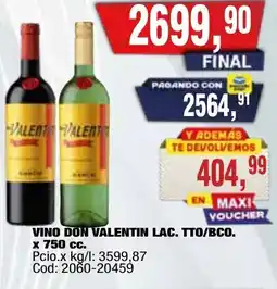 Maxiconsumo Valentin vino don lac. tto/bco. oferta