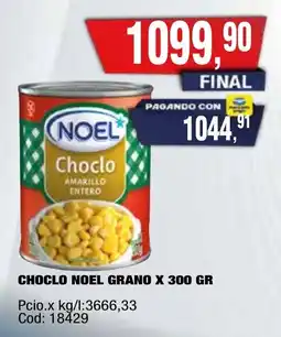 Maxiconsumo Noel choclo grano oferta