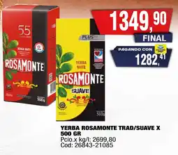 Maxiconsumo Rosamonte yerba trad/suave oferta