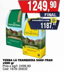Maxiconsumo La tranquera yerba suav-trad oferta
