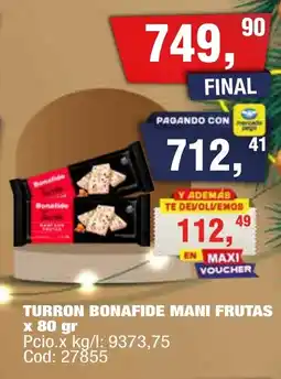 Maxiconsumo Bonafide turron mani frutas oferta