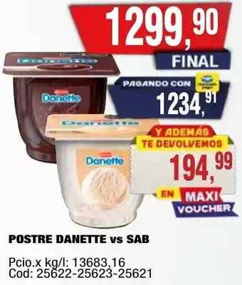 Maxiconsumo Danette postre vs sab oferta