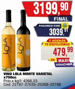 Maxiconsumo Lola vino monte varietal oferta