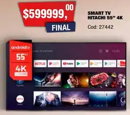 Maxiconsumo Hitachi smart tv 55" 4k oferta
