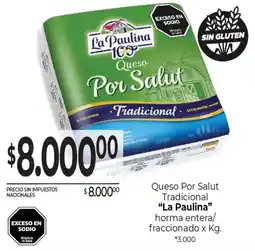 La Anonima La paulina queso por salut tradicional horma entera/ fraccionado oferta