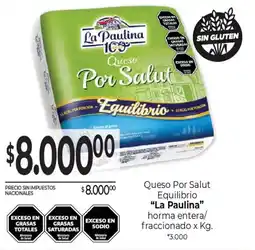 La Anonima La paulina queso por salut equilibrio horma entera/ fraccionado oferta