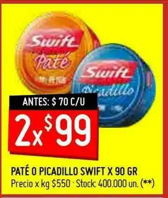 Changomas Paté O Picadillo Swift oferta