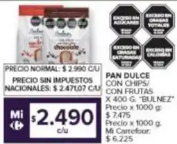Carrefour Bulnez pan dulce con chips/con frutas oferta