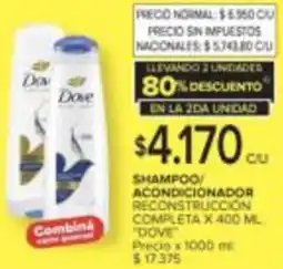 Carrefour Dove shampoo acondicionador reconstruccion completa oferta