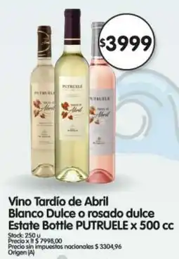 Supermercados Buenos Días putruele vino tardío de abril blanco dulce o rosado dulce estate bottle oferta