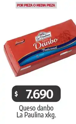 Autoservicio Capo La paulina queso danbo oferta