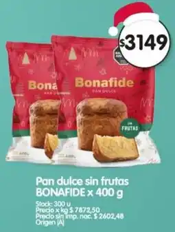 Supermercados Buenos Días Bonafide pan dulce sin frutas oferta
