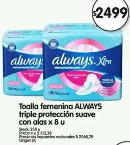 Supermercados Buenos Días Always toalla femenina triple protección suave con alas oferta