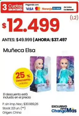 Changomas Muñeca elsa oferta